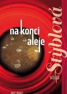 Česká beletria Na konci aleje - Valja Stýblová