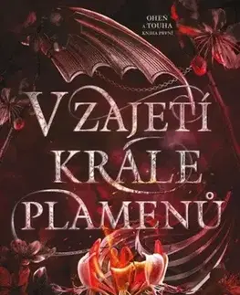Sci-fi a fantasy Oheň a touha 1: V zajetí krále plamenů - Chloe Chastaine