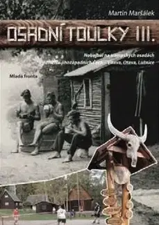 Šport - ostatné Osadní toulky III. - Martin Maršálek