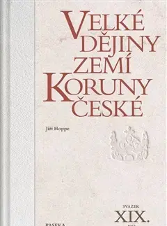 História Velké dějiny zemí Koruny české svazek XIX. (1968) - Jiří Hoppe