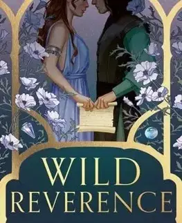 Sci-fi a fantasy Wild Reverence - Rebecca Ross