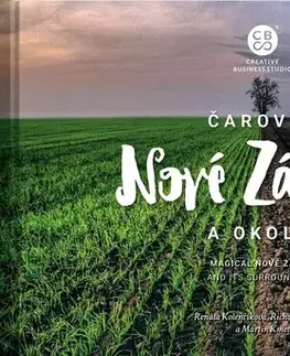 Encyklopédie, obrazové publikácie Čarovné Nové Zámky - Martin Kmeť,Richard Komlósi,Renáta Kolenčíková