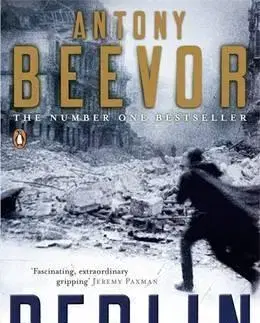 História - ostatné Berlin - The Downfall 1945 - Antony Beevor