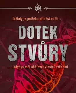 Detektívky, trilery, horory Dotek stvůry - Olga Raclavská