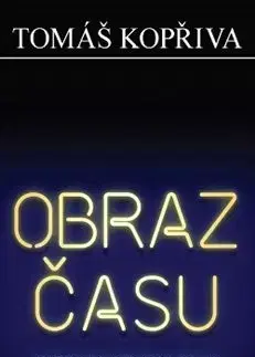 Česká beletria Obraz času - Tomáš Kopřiva