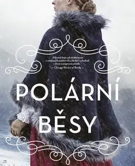 Historické romány Polární běsy - Greer Macallister
