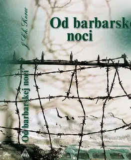 Duchovný rozvoj Lúč Od barbarskej noci