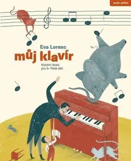 Hudba - noty, spevníky, príručky Můj klavír - Eva Lorencová