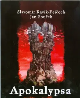 Výtvarné umenie Apokalypsa - Jan Souček,Slavomír Ravik
