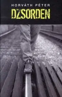 Beletria - ostatné Dzsorden - Péter Horváth