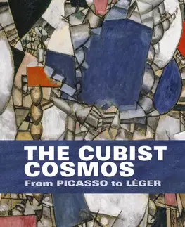 Umenie - ostatné The Cubist Cosmos - From Picasso to Leger - Eva Reifert,Josef Helfenstein