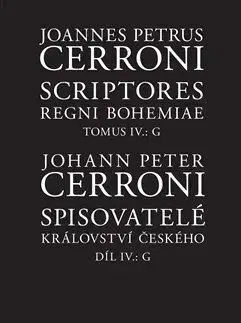 Literárna veda, jazykoveda Spisovatelé království českého díl IV., G - Johann Peter Cerroni