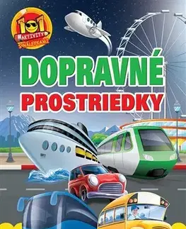Nalepovačky, vystrihovačky, skladačky 101 dopravné prostriedky