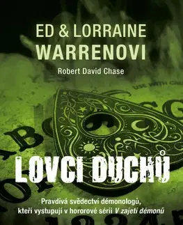 Ezoterika - ostatné Lovci duchů - Ed & Lorraine Warren