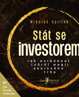 Ekonómia, manažment, marketing Jan Melvil Publishing Stát se investorem