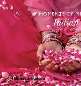 Fotografia Moments of Mindfulness: Indian Wisdom - Olivier Föllmi,Danielle Föllmi