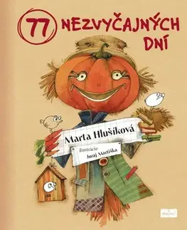 Encyklopédie pre deti a mládež - ostatné 77 nezvyčajných dní - Marta Hlušíková,Juraj Martiška