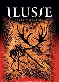 Sci-fi a fantasy Ilusie 6: Spása Pimentoly - Milada Střítezská