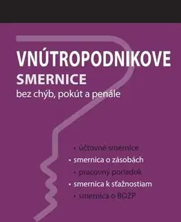 Právo - ostatné Vnútropodnikové smernice (Bez chýb, pokút a penále)