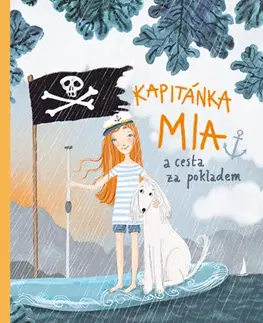 Pre deti a mládež - ostatné Kapitánka Mia a cesta za pokladem - Ivona Knechtlová
