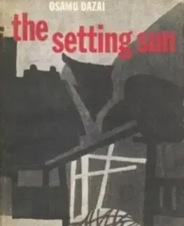 Svetová beletria The Setting Sun - Osamu Dazai,Donald Keene