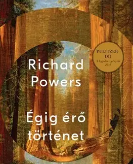 Svetová beletria Égig érő történet - Richard Powers