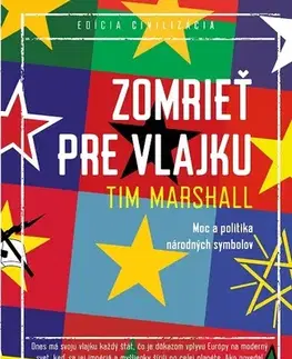 História Zomrieť pre vlajku - Tim Marshall