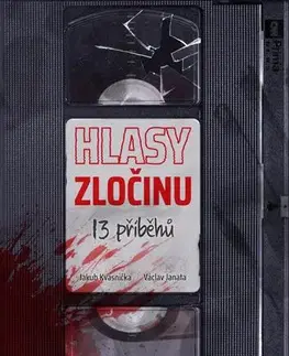 Beletria - ostatné Hlasy zločinu - Jakub Kvasnička,Václav Janata