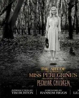 Film - encyklopédie, ročenky Art of Miss Peregrine’s Home for Peculia - Kolektív autorov