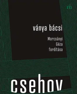 Svetová beletria Ványa bácsi - Csehov Anton Paulovics