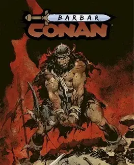 Komiksy Barbar Conan 4: Netvor z černého kamene - Zub Jim,Jonas Scharf,Alexandra Niklíčková