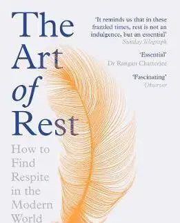 Psychológia, etika The Art of Rest - Claudia Hammond