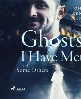 Svetová beletria Saga Egmont Ghosts I have Met and Some Others (EN)
