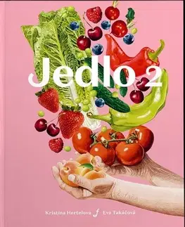 Kuchárky - ostatné Jedlo 2 - Kristína Hertelová,Eva Takáčová