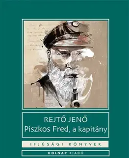 Humor a satira Piszkos Fred, a kapitány - Jenő Rejtő