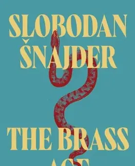 Historické romány The Brass Age - Slobodan Snajder