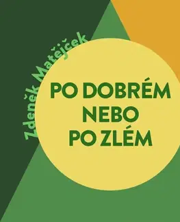Rozvoj osobnosti Tympanum Po dobrém, nebo po zlém