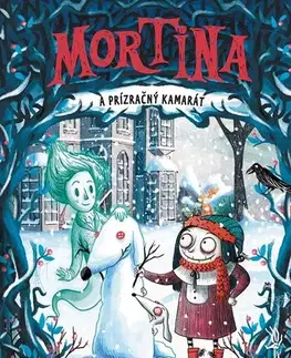 Fantasy, upíri Mortina a prízračný kamarát, 3. vydanie - Barbara Cantini,Barbara Cantini,Ľubica Svárovská