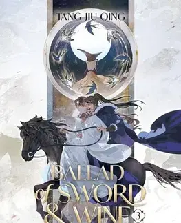 Manga Ballad of Sword and Wine: Qiang Jin Jiu 3 - Tang Jiu Qing