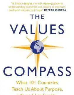 Odborná a náučná literatúra - ostatné The Values Compass: What 101 CounPBies Teach Us About Purpose, Life and Leadership - Mandeep Rai