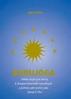 Buddhizmus Gurujóga - Jiří Vacek