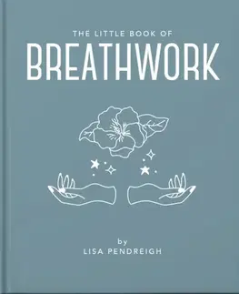 Ezoterika The Little Book of Breathwork - OH