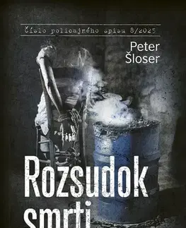 Detektívky, trilery, horory Rozsudok smrti - Peter Šloser
