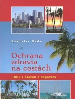 Zdravie, životný štýl - ostatné Ochrana zdravia na cestách - Rastislav Maďar