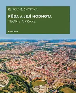 Pre vysoké školy Půda a její hodnota - Eliška Vejchodská