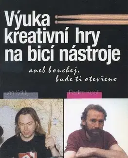 Hudba - noty, spevníky, príručky Výuka kreativní hry na bicí nástroje