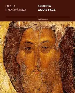 Kresťanstvo Seeking God´s Face - Mireia Ryšková