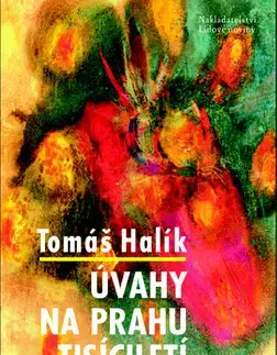 Náboženstvo - ostatné Úvahy na prahu tisíciletí - Tomáš Halík