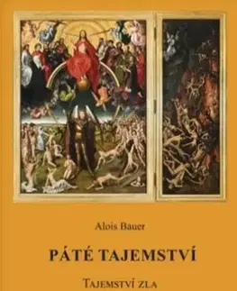 Filozofia Páté tajemství - Alois Bauer