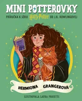 Fantasy, upíri Mini potterovky: Hermiona Grangerová - Joanne K. Rowling,Laura Proietti,Oľga Kraľovičová